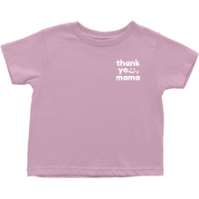Load image into Gallery viewer, Thank you, Mama Toddler Block Tee
