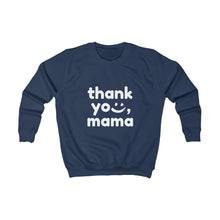 Load image into Gallery viewer, Thank you, Mama Sweater (Kids)
