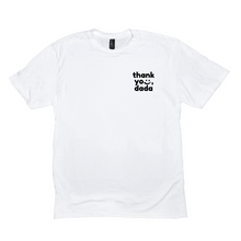 Load image into Gallery viewer, Thank you, Dada Block Tee
